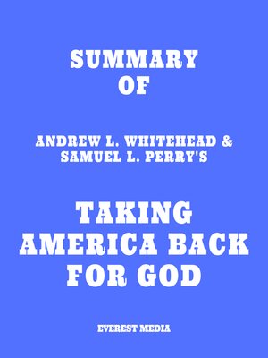 cover image of Summary of Andrew L. Whitehead & Samuel L. Perry's Taking America Back for God